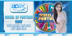 Wheel of Fortune 8day - Trải nghiệm trò chơi đầy kịch tính