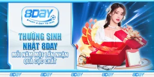 Thưởng Sinh Nhật 8Day – Mỗi năm một lần nhận quà cực chất