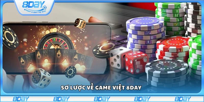 Sơ lược về Game Việt 8day