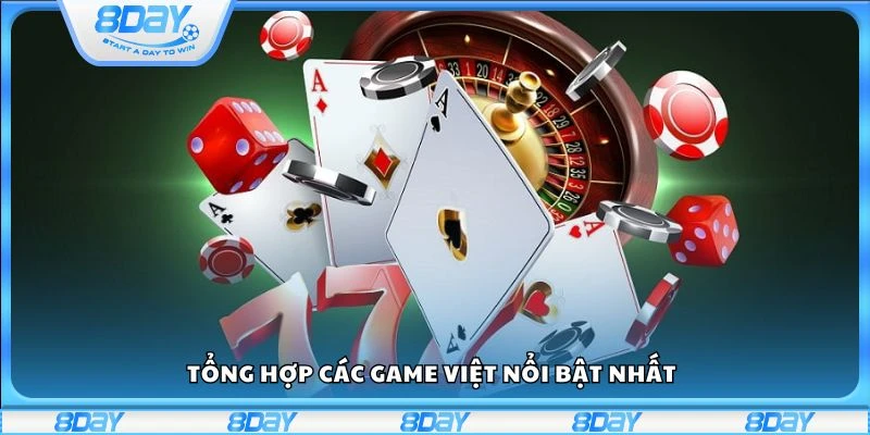 Tổng hợp các Game Việt nổi bật nhất