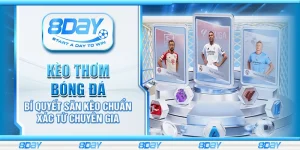 Kèo thơm bóng đá - Bí quyết săn kèo chuẩn xác từ chuyên gia