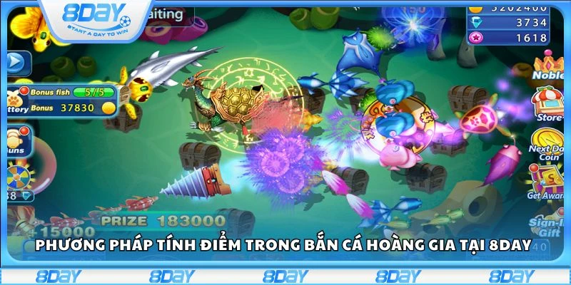 Phương pháp tính điểm trong bắn cá Hoàng Gia tại 8day