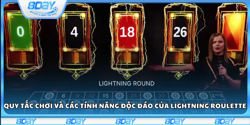 Quy tắc chơi và các tính năng độc đáo của Lightning Roulette