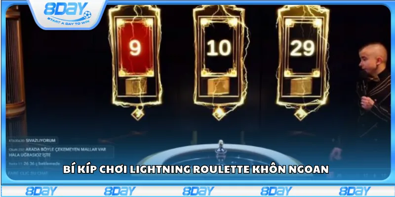 Bí kíp chơi Lightning Roulette khôn ngoan