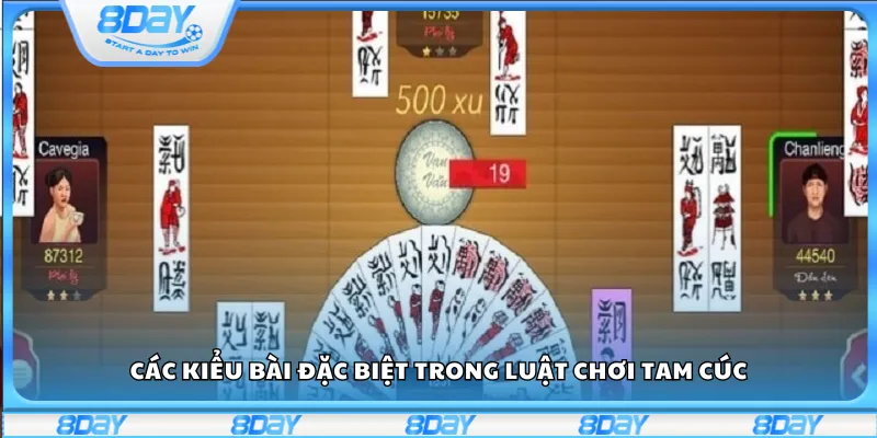 Các kiểu bài đặc biệt trong luật chơi Tam Cúc