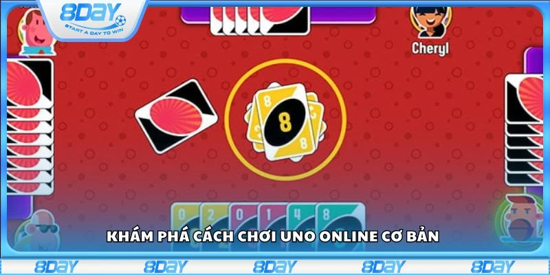 Khám phá cách chơi UNO Online cơ bản
