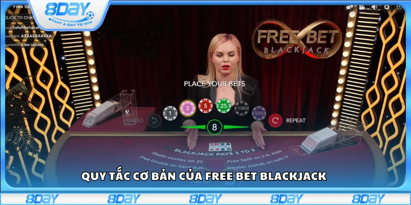 Các quy định chính trong trò chơi Free Bet Blackjack