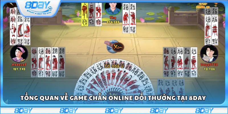 Sơ lược game chắn online hấp dẫn tại 8Day