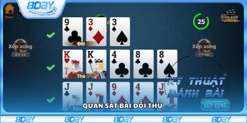 Theo dõi cách xếp bài của đối phương